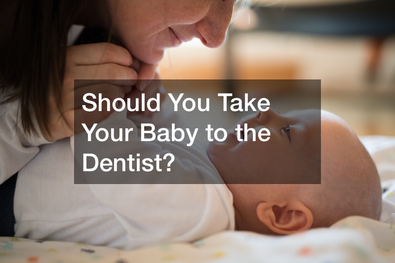 Should You Take Your Baby to the Dentist?