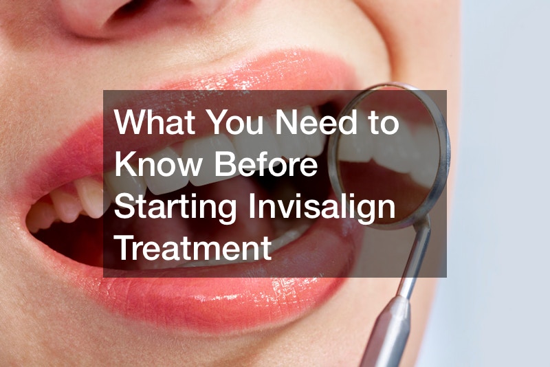 What You Need to Know Before Starting Invisalign Treatment